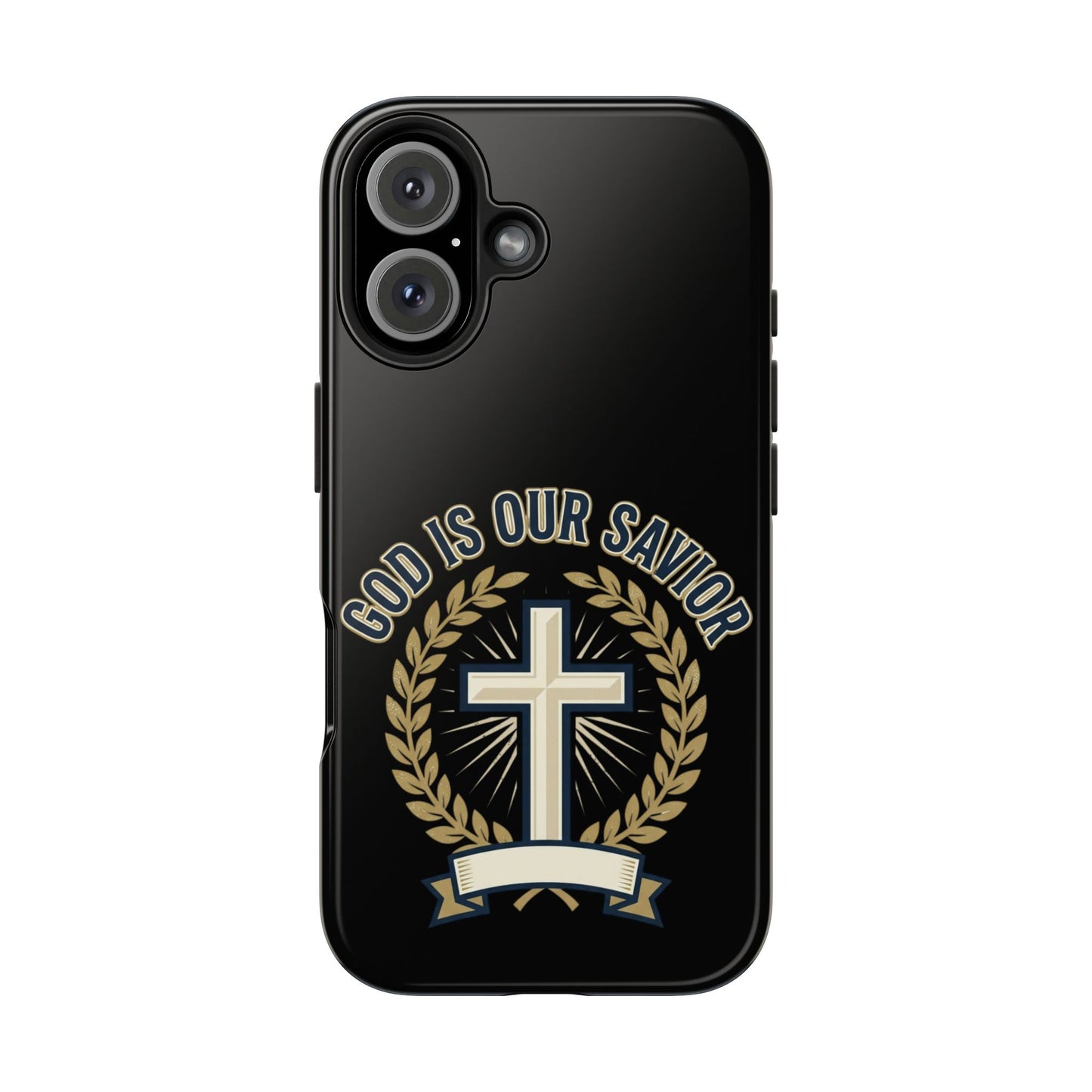 Christian Cross Phone Case — "God Is Our Savior" Religious Tough Phone Case