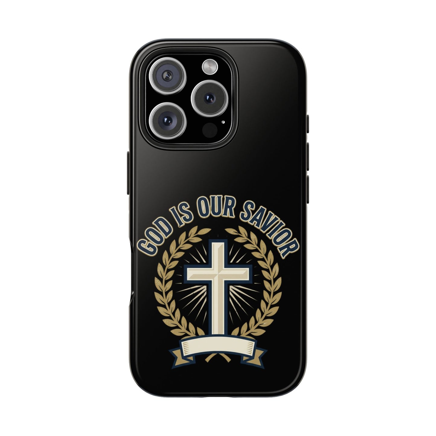 Christian Cross Phone Case — "God Is Our Savior" Religious Tough Phone Case