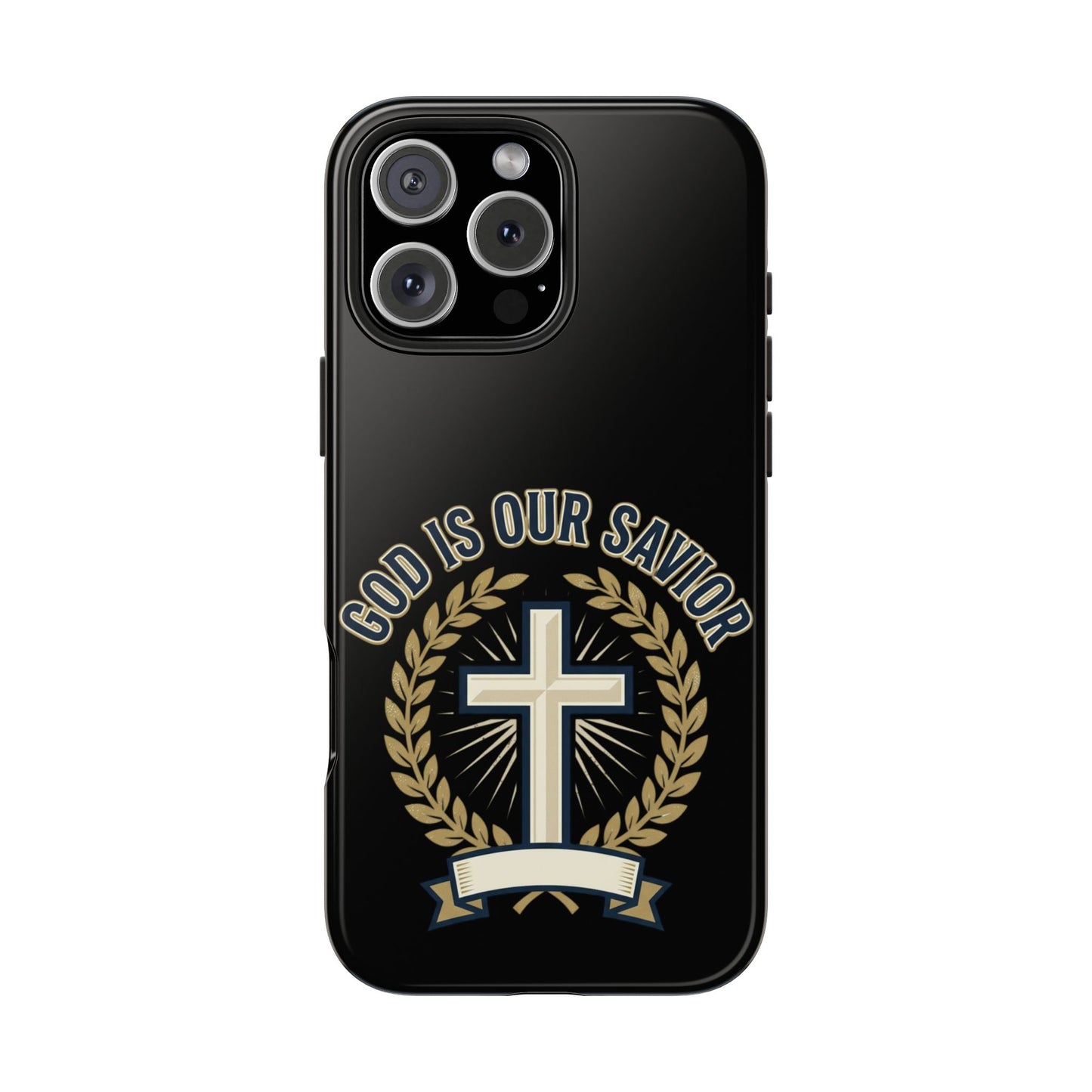 Christian Cross Phone Case — "God Is Our Savior" Religious Tough Phone Case