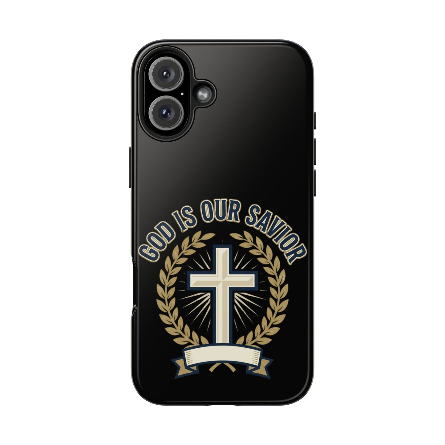Christian Cross Phone Case — "God Is Our Savior" Religious Tough Phone Case